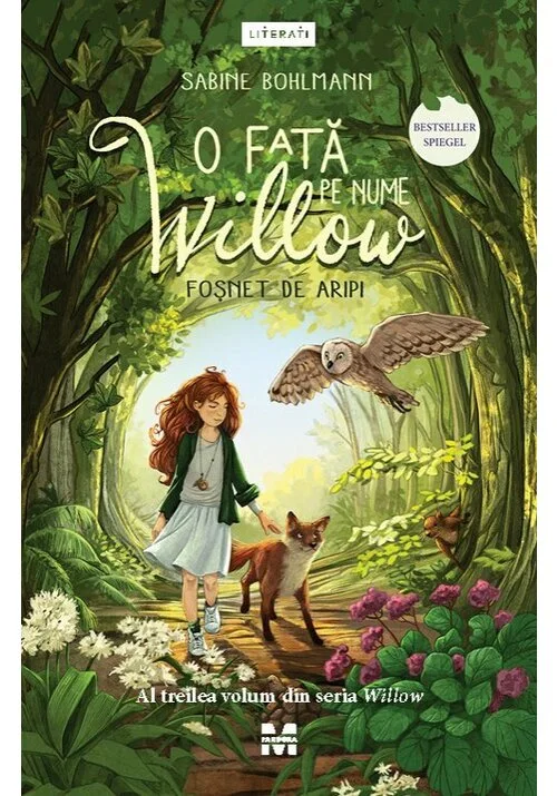 O fata pe nume Willow. Fosent de aripi (seria Willow, vol.3)