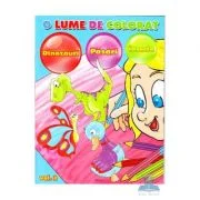 O lume de colorat volumul 2. Dinozauri, pasari, insecte