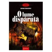 O lume disparuta - Sir Arthur Conan Doyle