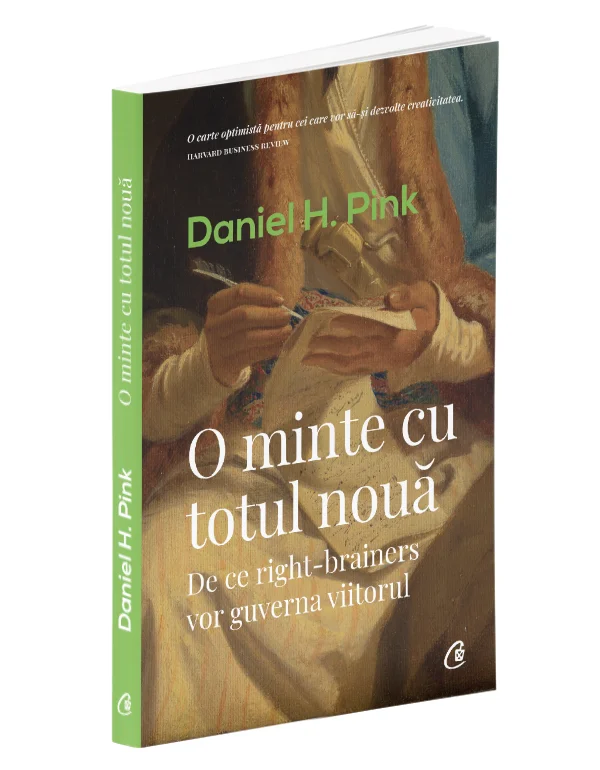 O minte cu totul noua | Daniel H. Pink