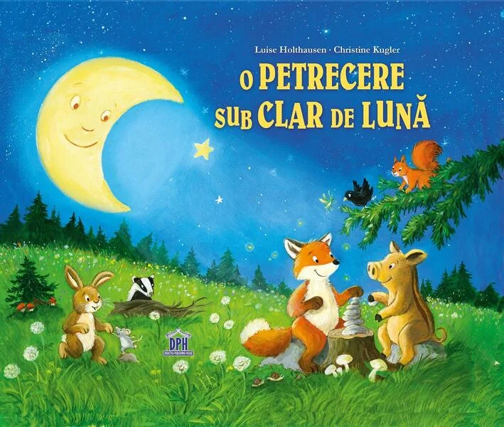 O petrecere sub clar de lună - Hardcover - Christine Kugler, Luise Holthausen - Didactica Publishing House