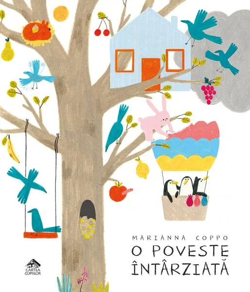 O poveste întârziată - Hardcover - Marianna Coppo - Cartea Copiilor