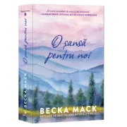 O sansa pentru noi - Becka Mack