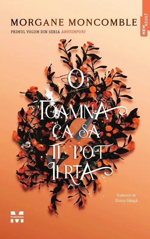 O toamnă ca să te pot ierta - Morgane Moncomble