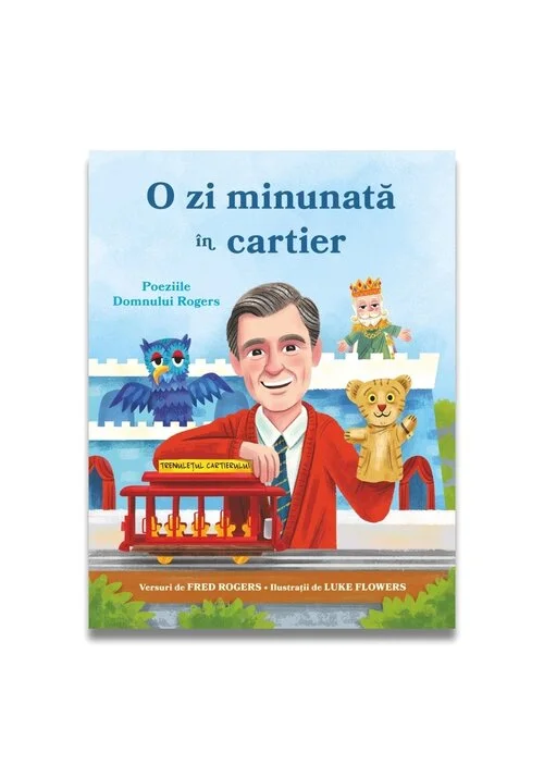O zi minunata in cartier – Poeziile domnului Rogers