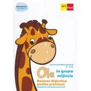OLA in grupa mijlocie. Resurse didactice pentru profesori. Semestrul 2. Volumul 3