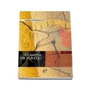 Olimpul de plastic (Romanciuc Vasile)