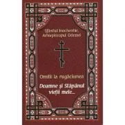 Omilii la rugaciunea Doamne si Stapanul vietii mele... - Sfantul Inochentie, Arhiepiscopul Odessei