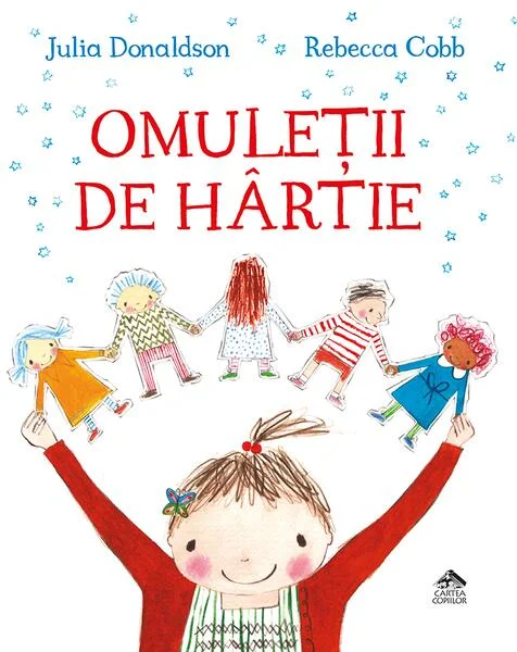 Omuleții de hârtie - Hardcover - Julia Donaldson - Cartea Copiilor
