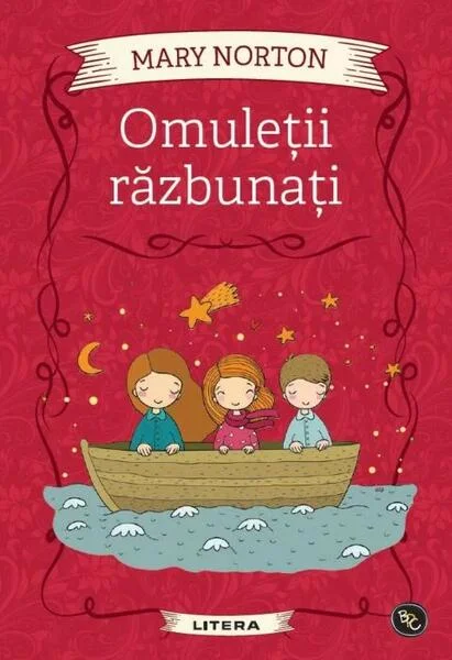 Omuleții răzbunați - Paperback brosat - Mary Norton - Litera