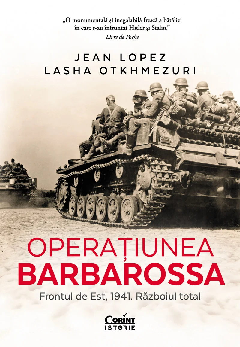 Operațiunea Barbarossa. Frontul de est, 1941. Războiul total