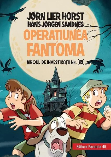 Operaţiunea Fantoma (Vol. 10) - Hardcover - Jørn Lier Horst, Hans Jørgen Sandnes - Paralela 45