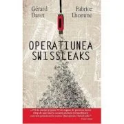 Operatiunea Swissleaks - Gerard Davet, Fabrice Lhomme