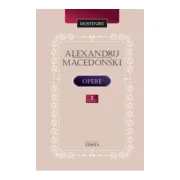 Opere. Volumul 2. Proza. Dramaturgie. Publicistica - Alexandru Macedonski