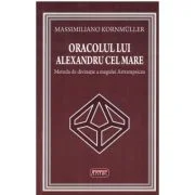 Oracolul lui Alexandru cel Mare – Massimiliano Kornmuller