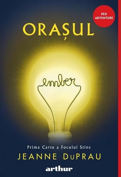 Orașul Ember PB - Paperback brosat - Jeanne DuPrau - Arthur