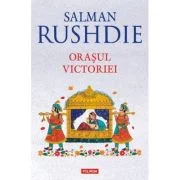 Orasul Victoriei - Salman Rushdie