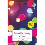 Orbital - Samantha Harvey