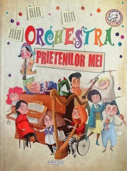 Orchestra prietenilor mei - carte muzicală - Hardcover - Eliseo García - Girasol