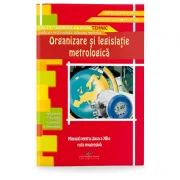 Organizare si legislatie metrologica. Manual pentru clasa a 12-a - Aurel Ciocirlea-Vasilescu