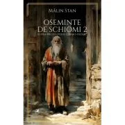 Oseminte de schiomi 2. Supra-prozo-poem cosmo-frenic - Malin Stan