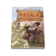 Pacala (Snoave si anectode)