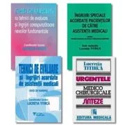 Pachet 4 carti Asistenti medicali: Ghid de nursing, Tehnici de evaluare, Ingrijiri speciale acordate pacientilor si Urgentele medico-chirurgicale - Lu