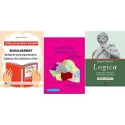 Pachet Bacalaureat Limba si literatura romana Subiectul 1 si 2, Logica si Istoria romanilor - Oana Valeria Chelaru, Gheorghe Dondorici, Valeriu Sofron