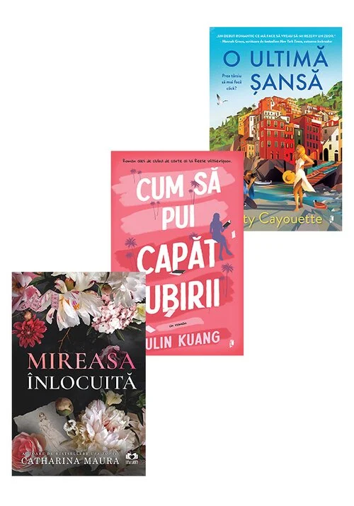Pachet Cum sa pui capat iubirii + O ultima sansa + Mireasa inlocuita. Set 3 carti