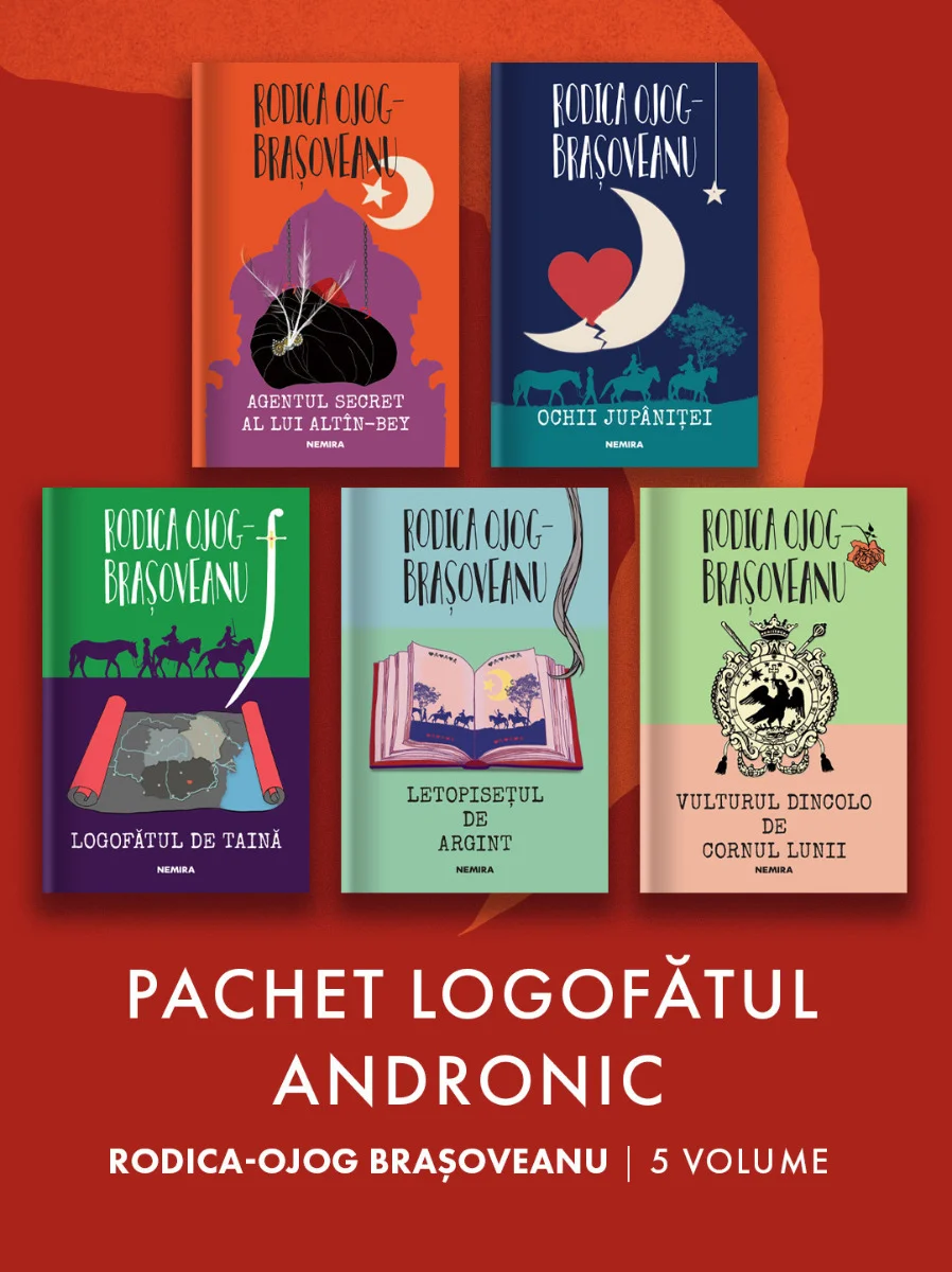Pachet Logofătul Andronic Rodica-Ojog Brașoveanu 5 vol.