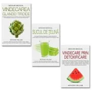 Pachet Medium Medical. Vindecarea glandei tiroide, Sucul de telina si Vindecare prin detoxificare - Anthony William