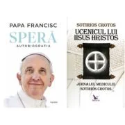 Pachet Spera. Autobiografia - Papa Francisc si Ucenicul lui Iisus Hristos. Jurnalul doctorului Sotirios Crotos