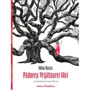 Padurea Vrajitoarei Mici - Mihai Buzea