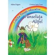 Panseluta Altfel. Colectia Povesti Educative - Adina Grigore