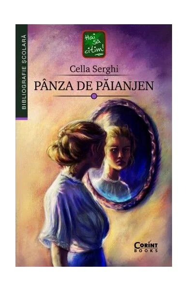Pânza de păianjen - Paperback brosat - Cella Serghi - Corint