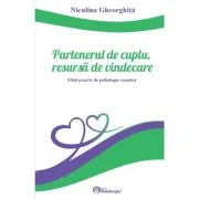 Partenerul de cuplu, resursa de vindecare - Niculina Gheorghita