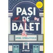 Pasi de balet - Noel Streatfeild