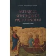 Patericul sfintilor de pretutindeni. Mostenitorii cerului - Andrei Coroian
