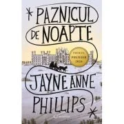 Paznicul de noapte - Jayne Anne Phillips