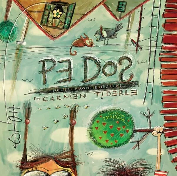 Pe dos. Poezii cu prostii pentru copii (Ediția a II-a) - Hardcover - Carmen Tiderle - Vellant