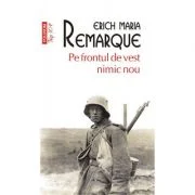 Pe frontul de vest nimic nou - Erich Maria Remarque