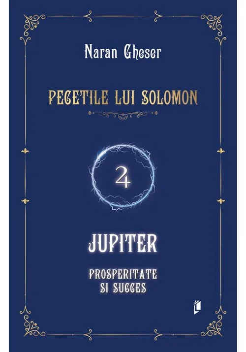 Pecetile lui Solomon: Jupiter - prosperitate si succes