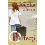 Perfecti. Volumul 2, seria Defecti - Cecelia Ahern