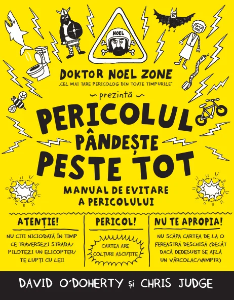 Pericolul pândește peste tot. Manual de evitare a pericolului