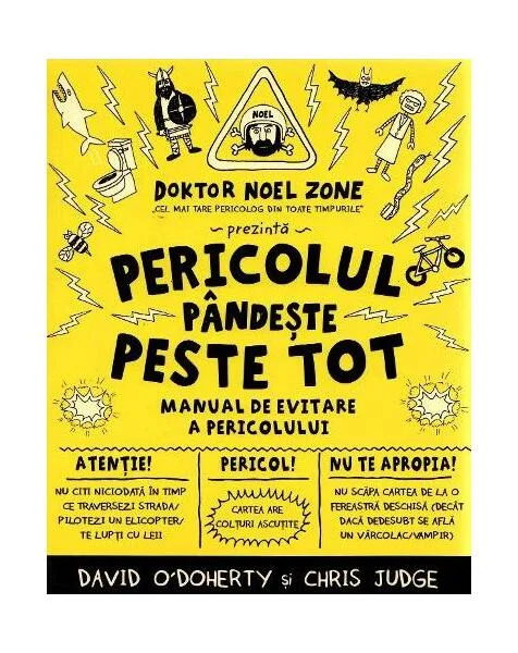 Pericolul pândește peste tot - Paperback brosat - David O'Doherty - Litera