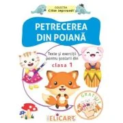 Petrecerea din poiana Texte si exercitii pentru scolarii din clasa 1