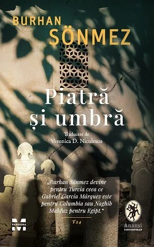 Piatră și umbră - Burhan Sönmez