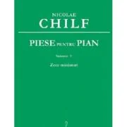 Piese pentru pian volumul 5 - Nicolae Chilf