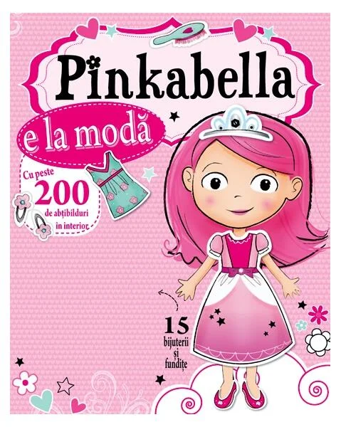 Pinkabella e la modă - Paperback brosat - Doreen M. Marts, Karen Wolcott - RAO