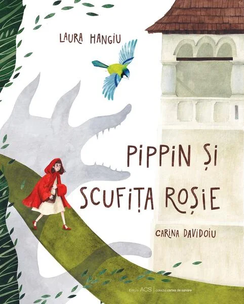 Pippin și Scufița Roșie - Paperback brosat - ACS